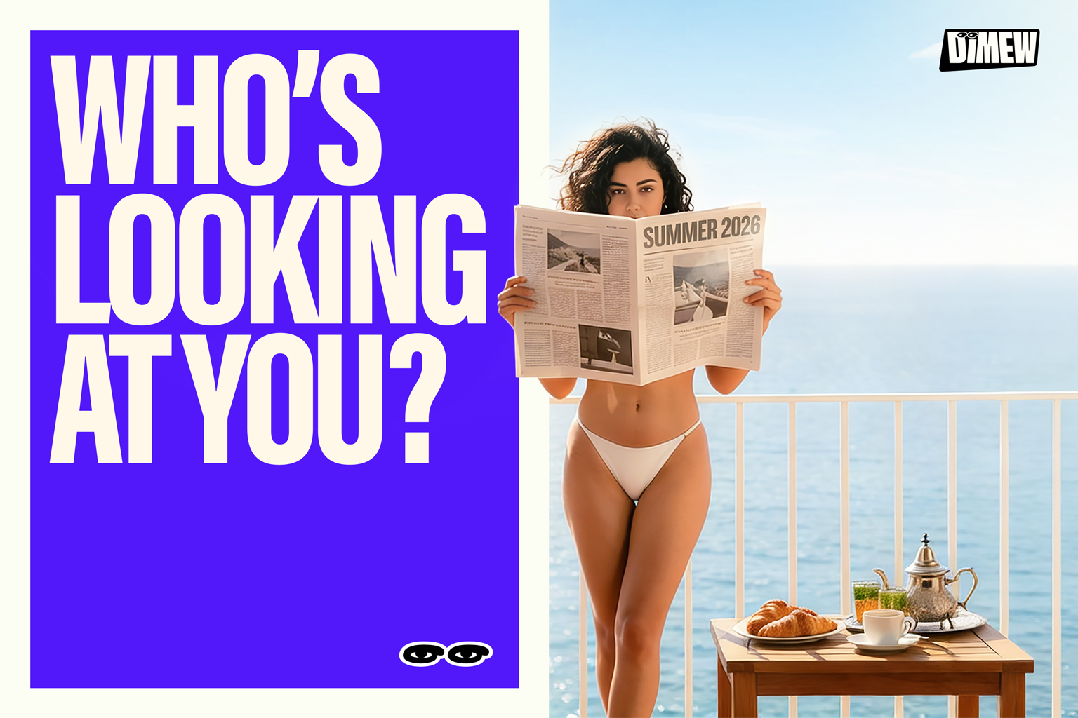 DIMEW — Who's Looking At You? Summer 2026